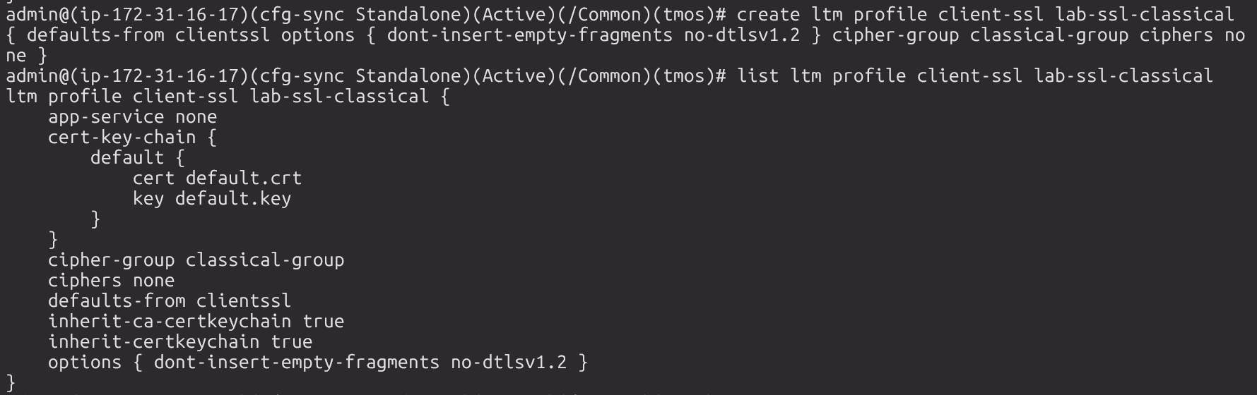 list ltm profile client-ssl lab-ssl-classical output showing cipher-group classical-group and options